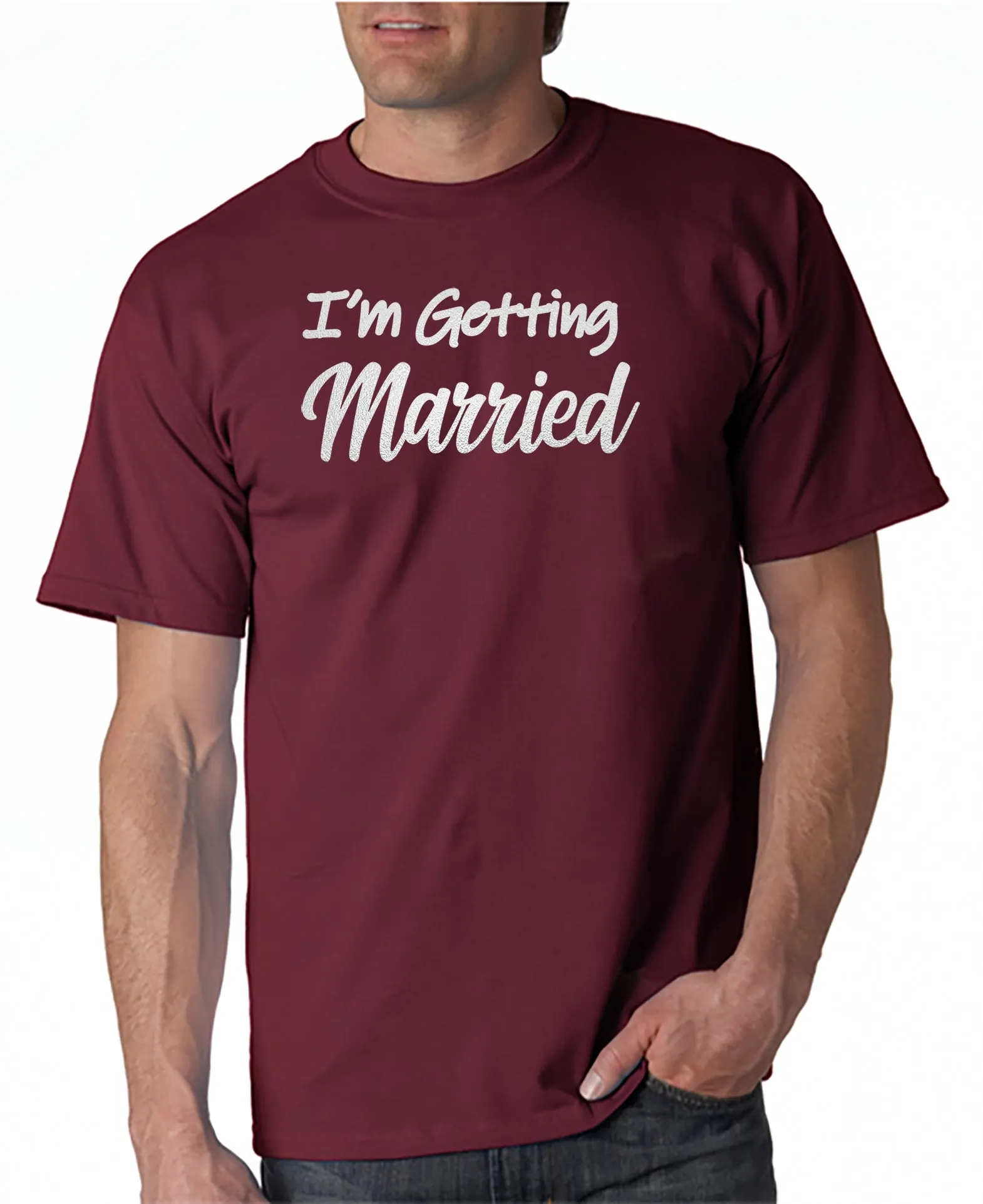 I'm Getting Married T-Shirt . . . Perfect for the Bride/Groom to Be